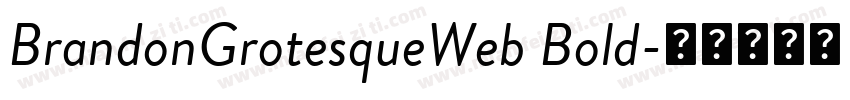 BrandonGrotesqueWeb Bold字体转换